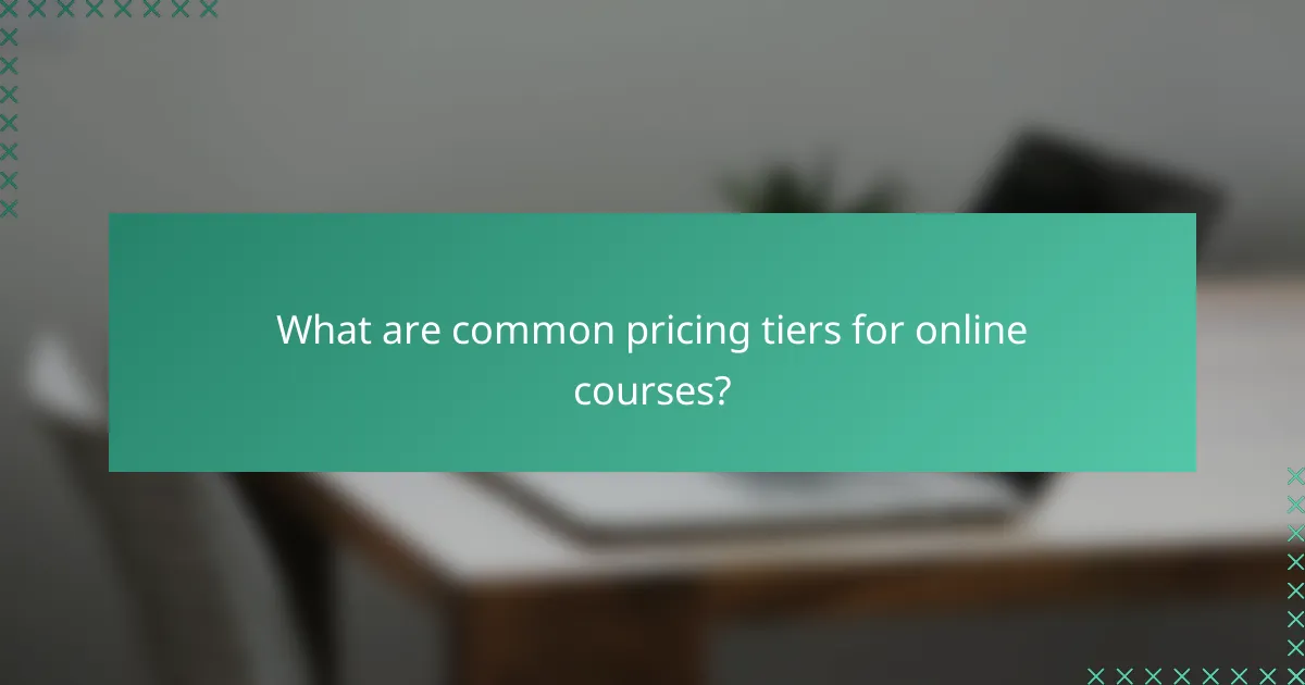 What are common pricing tiers for online courses?